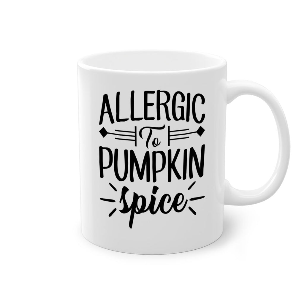 allergic to pumpkin spice 7#- fall-Mug / Coffee Cup