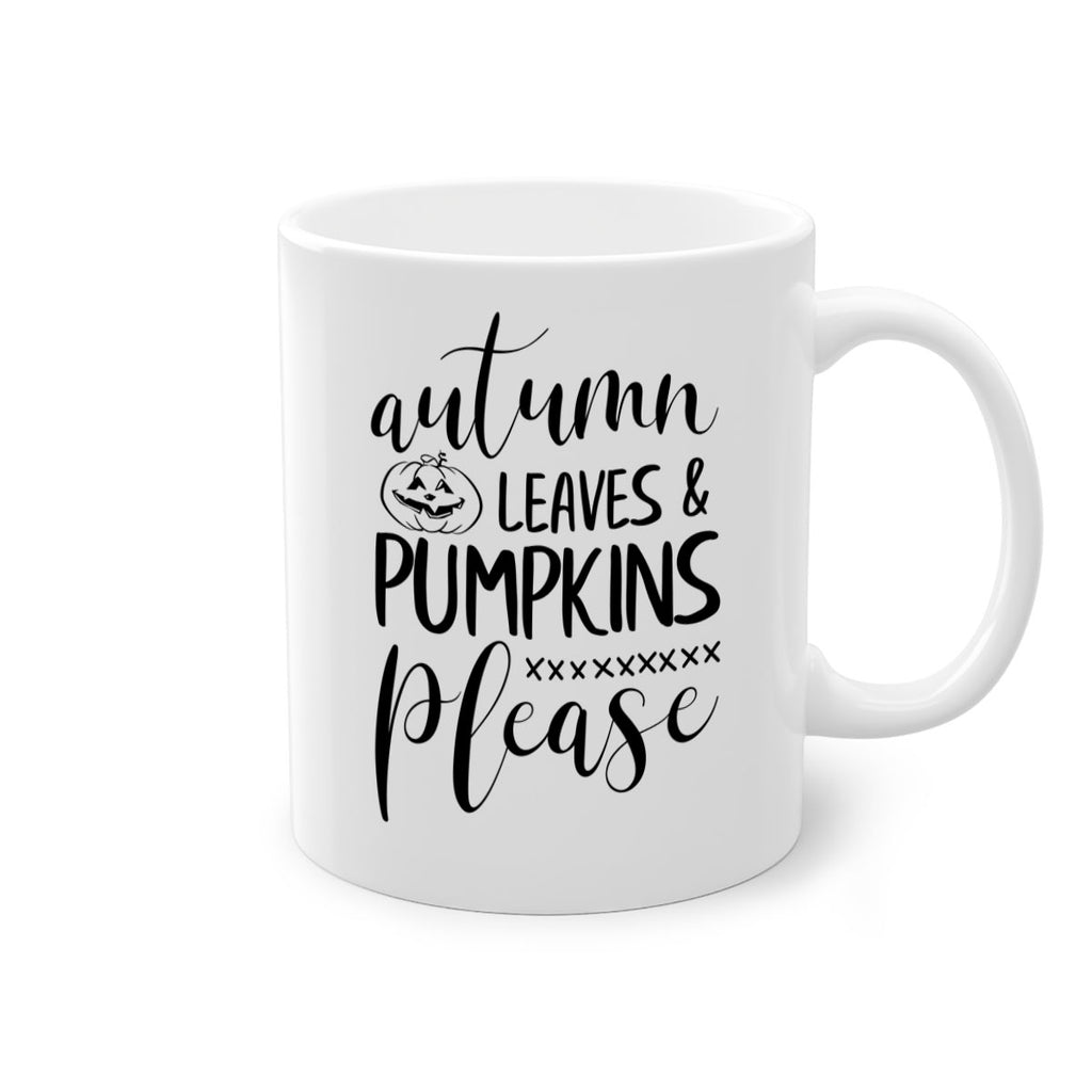 autumn leaves pumpkins please 24#- fall-Mug / Coffee Cup
