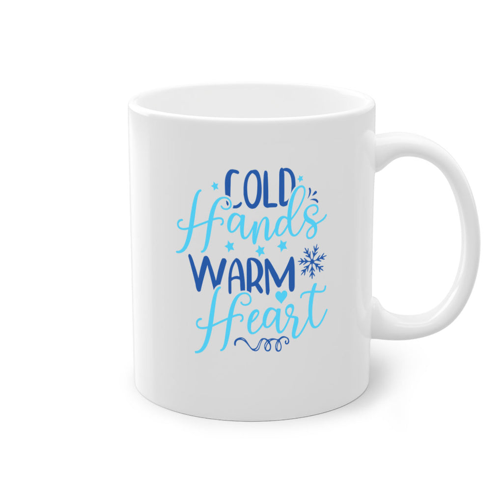 cold hands warm heart 51#- winter-Mug / Coffee Cup