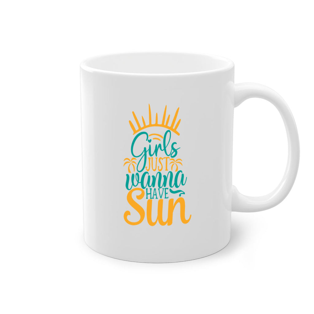 girls just wanna have sun Style 102#- Summer-Mug / Coffee Cup