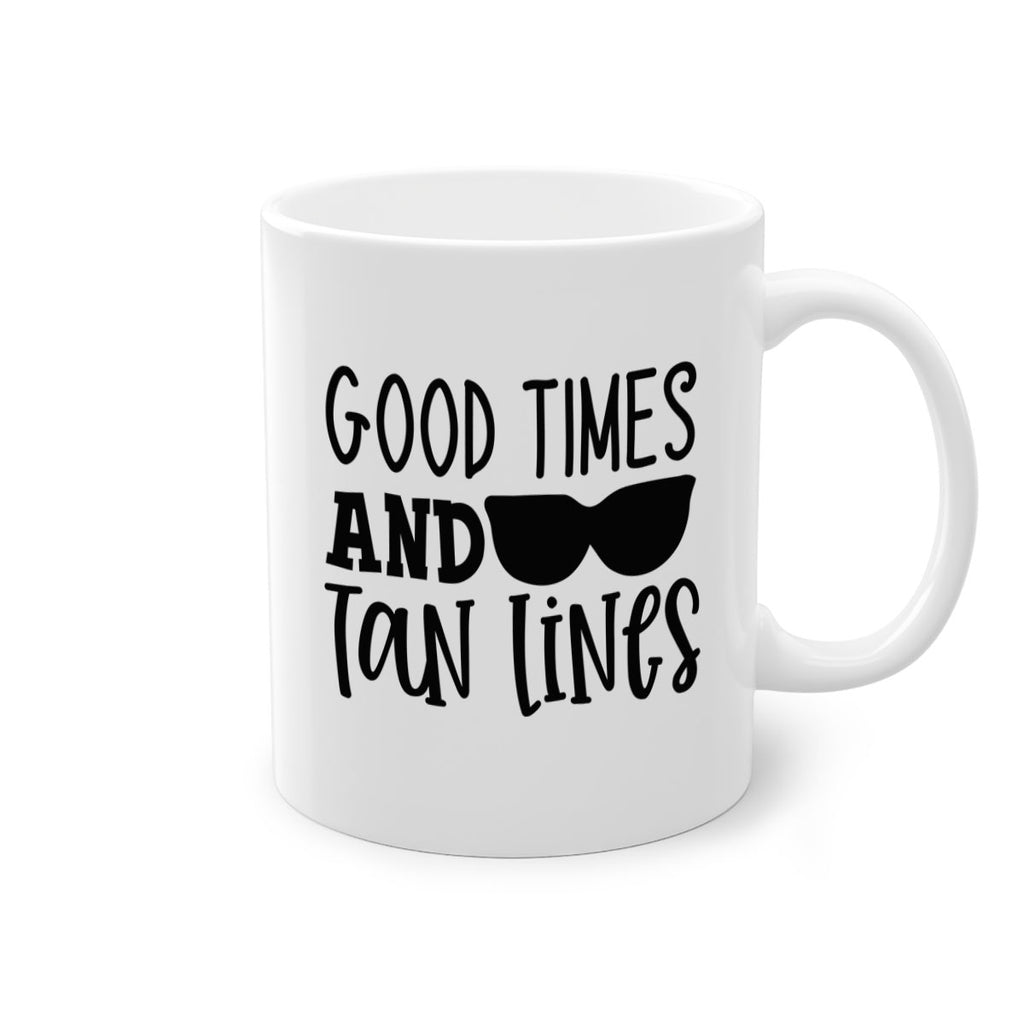 good times and tan lines Style 99#- Summer-Mug / Coffee Cup