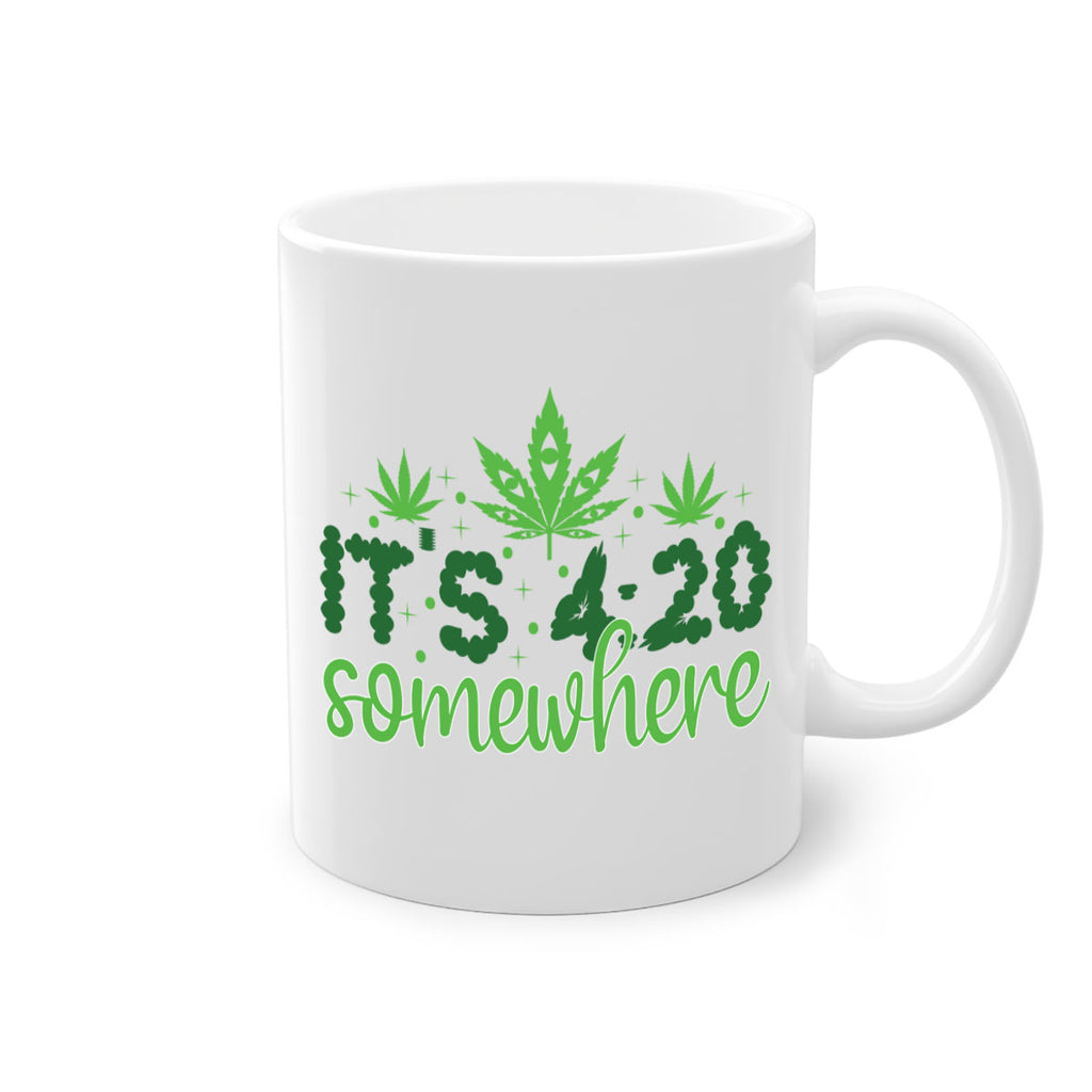 its four twenty somewhere 162#- marijuana-Mug / Coffee Cup