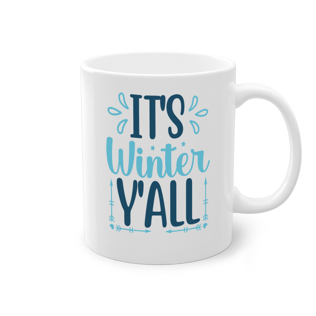 its winter yall 264#- winter-Mug / Coffee Cup