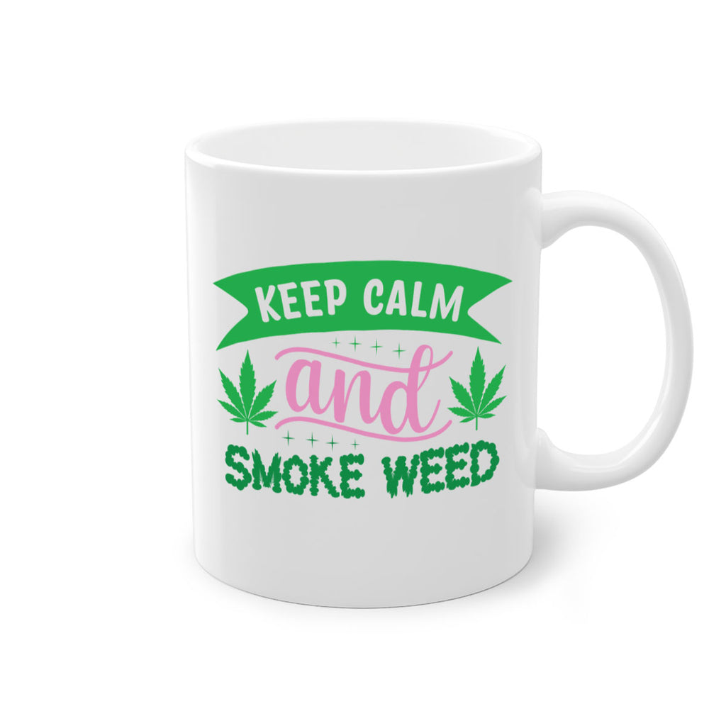 keep calm and smoke weed 170#- marijuana-Mug / Coffee Cup