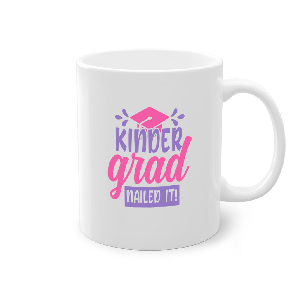 kinder grad nailed it! 01 (2) 13#- preK-Mug / Coffee Cup