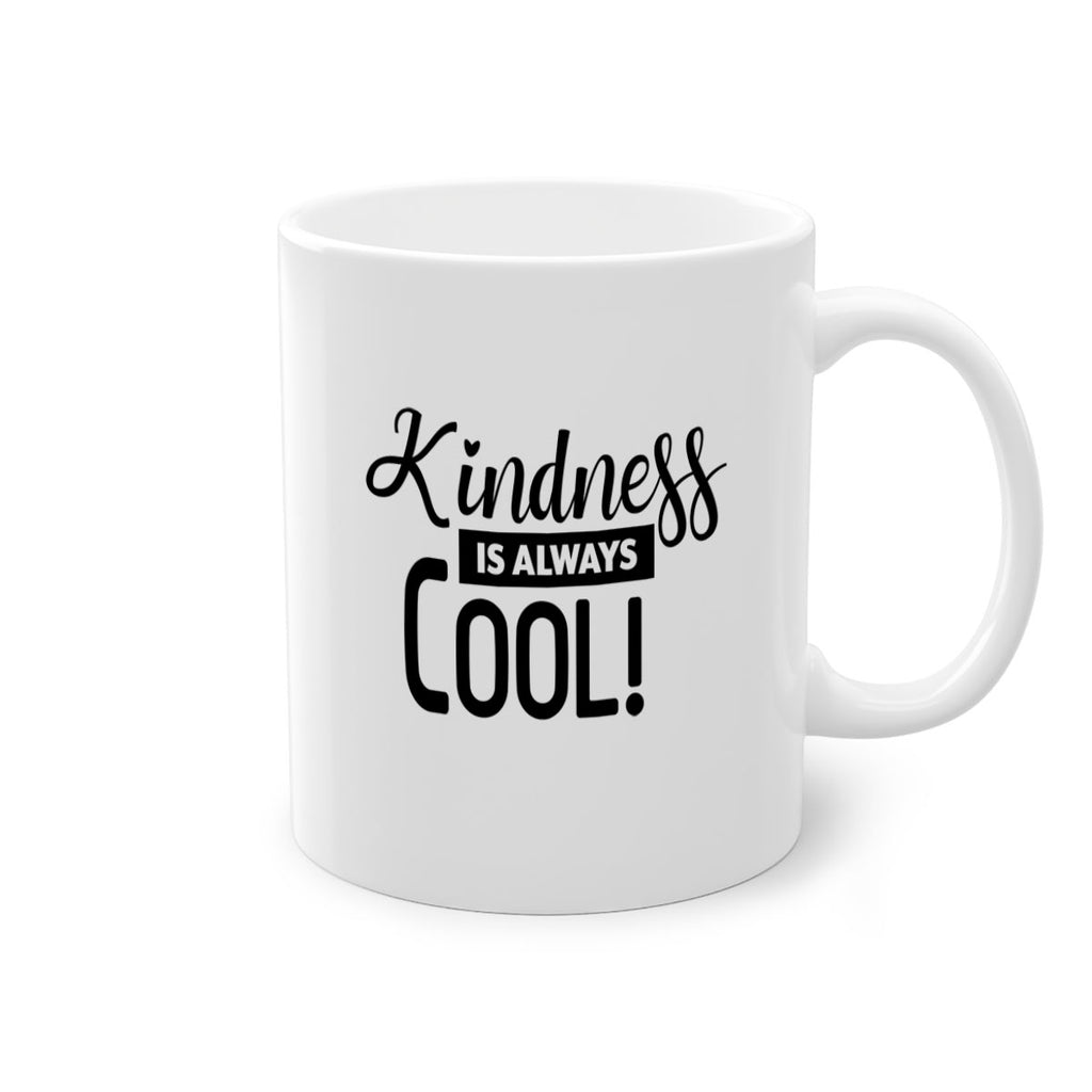 kindness is always cool 280#- winter-Mug / Coffee Cup