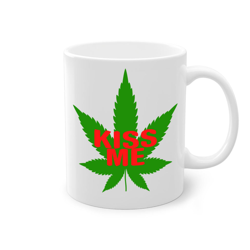 kiss me 178#- marijuana-Mug / Coffee Cup