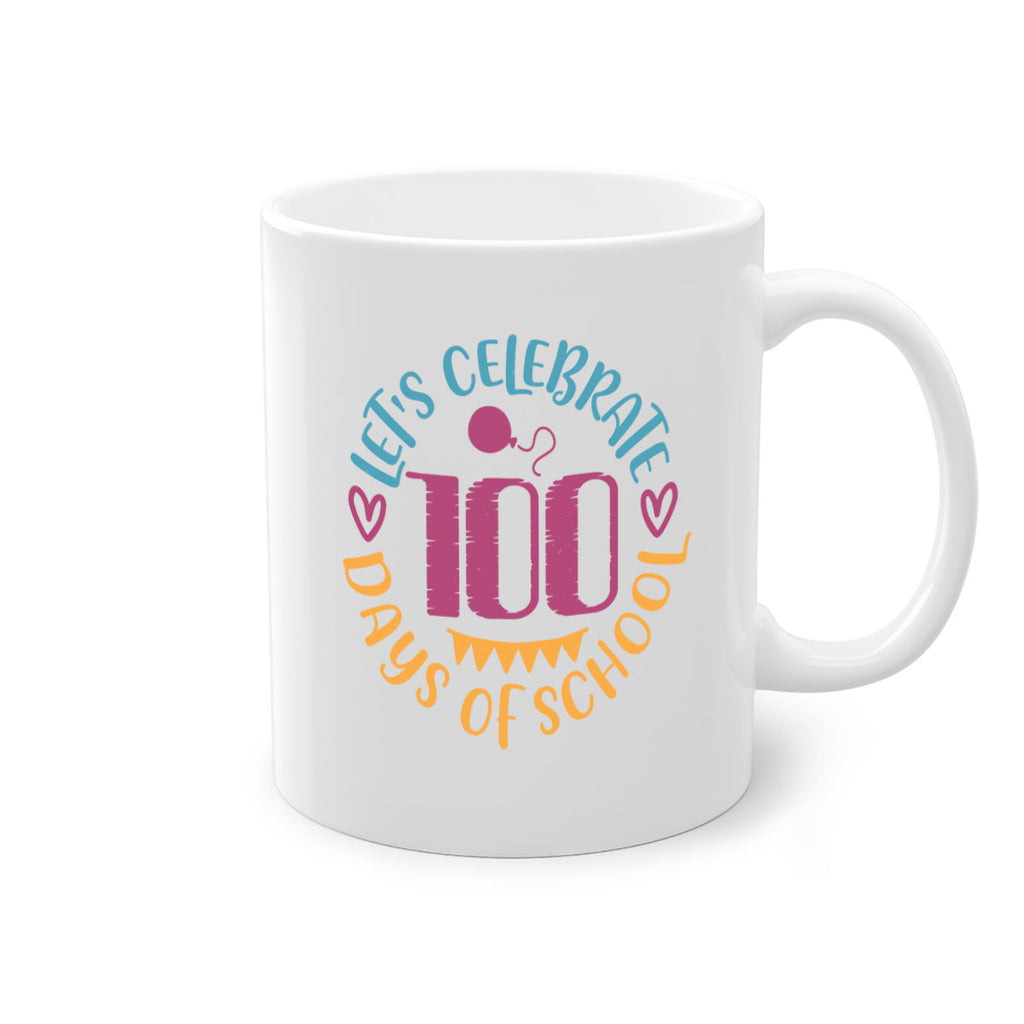 let's celebrate days of school_1 5#- 100 days-Mug / Coffee Cup