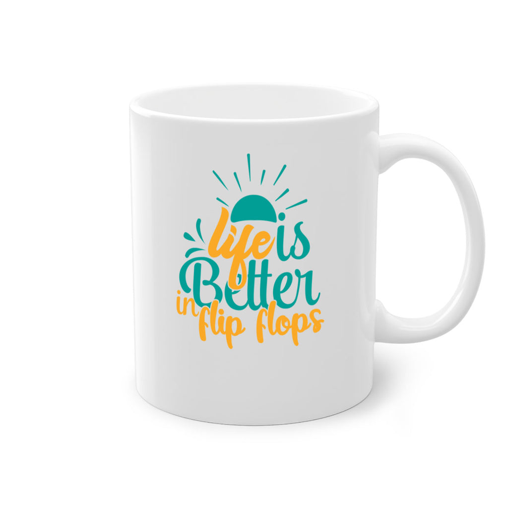 life is better in flip flops Style 90#- Summer-Mug / Coffee Cup
