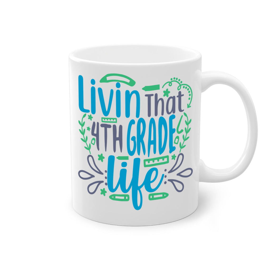 livin that 4th garde life 9#- 4th grade-Mug / Coffee Cup