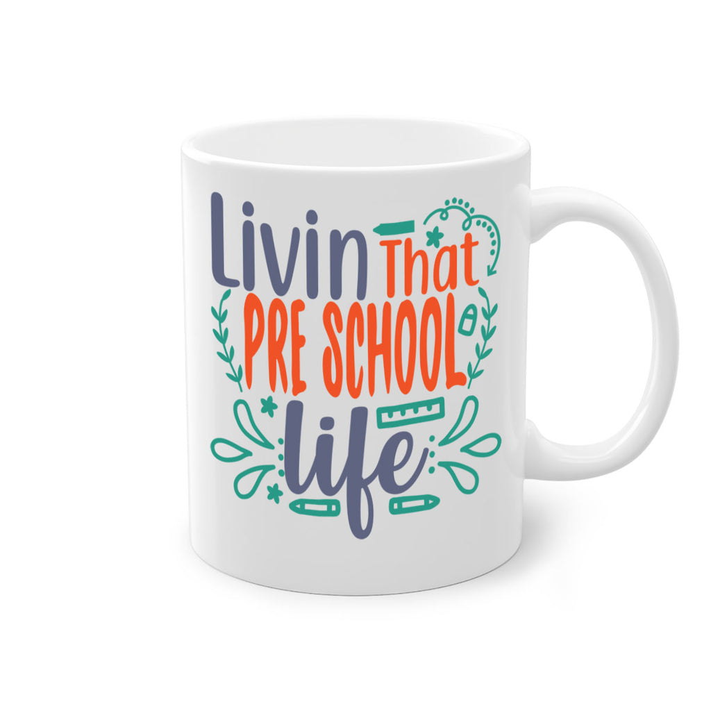 livin that pre school life 20#- preK-Mug / Coffee Cup