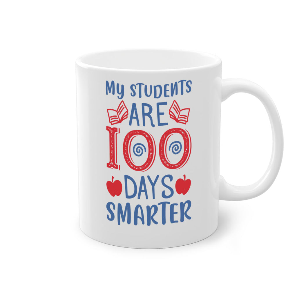 my students are days smarter 7#- 100 days-Mug / Coffee Cup