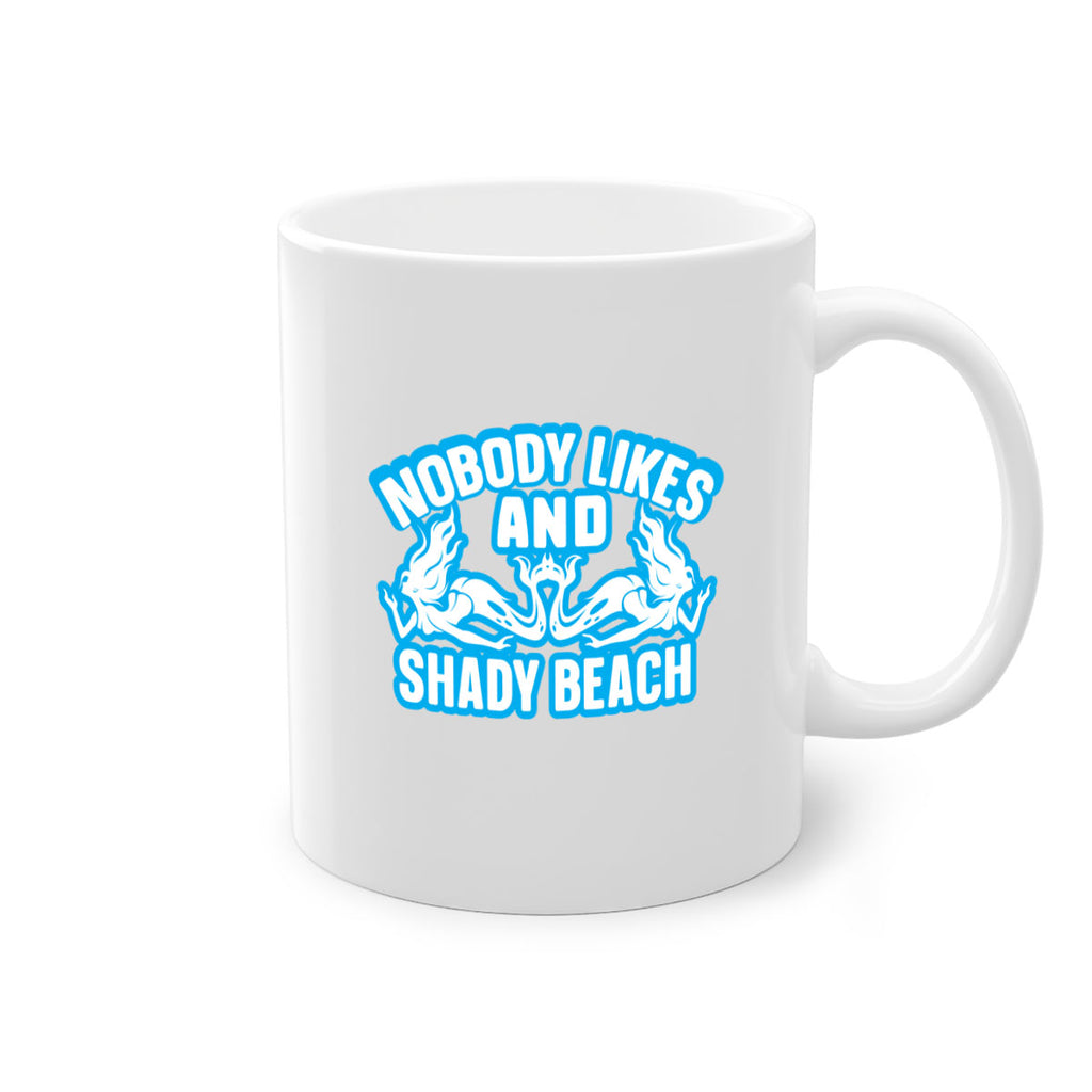 nobody likes and shady beach 519#- mermaid-Mug / Coffee Cup