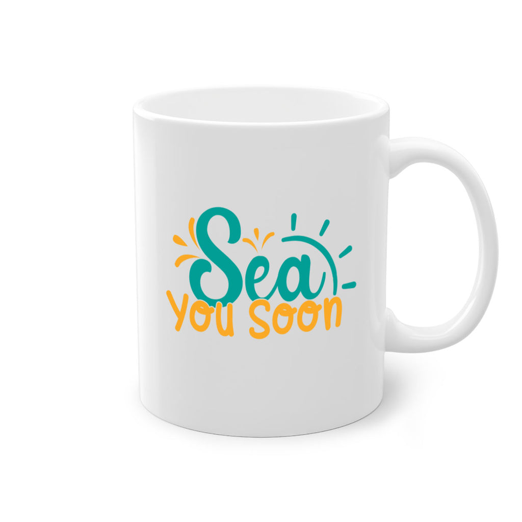 sea you soon Style 78#- Summer-Mug / Coffee Cup