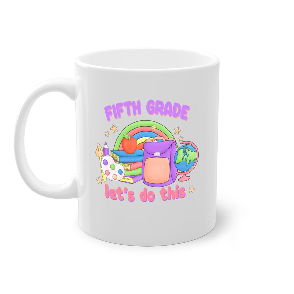 5th Grade Lets Do This 8#- 5th grade-Mug / Coffee Cup
