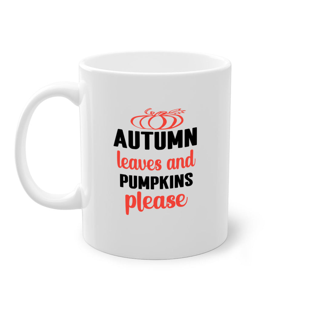 Autumn leaves and pumpkins please 27#- fall-Mug / Coffee Cup