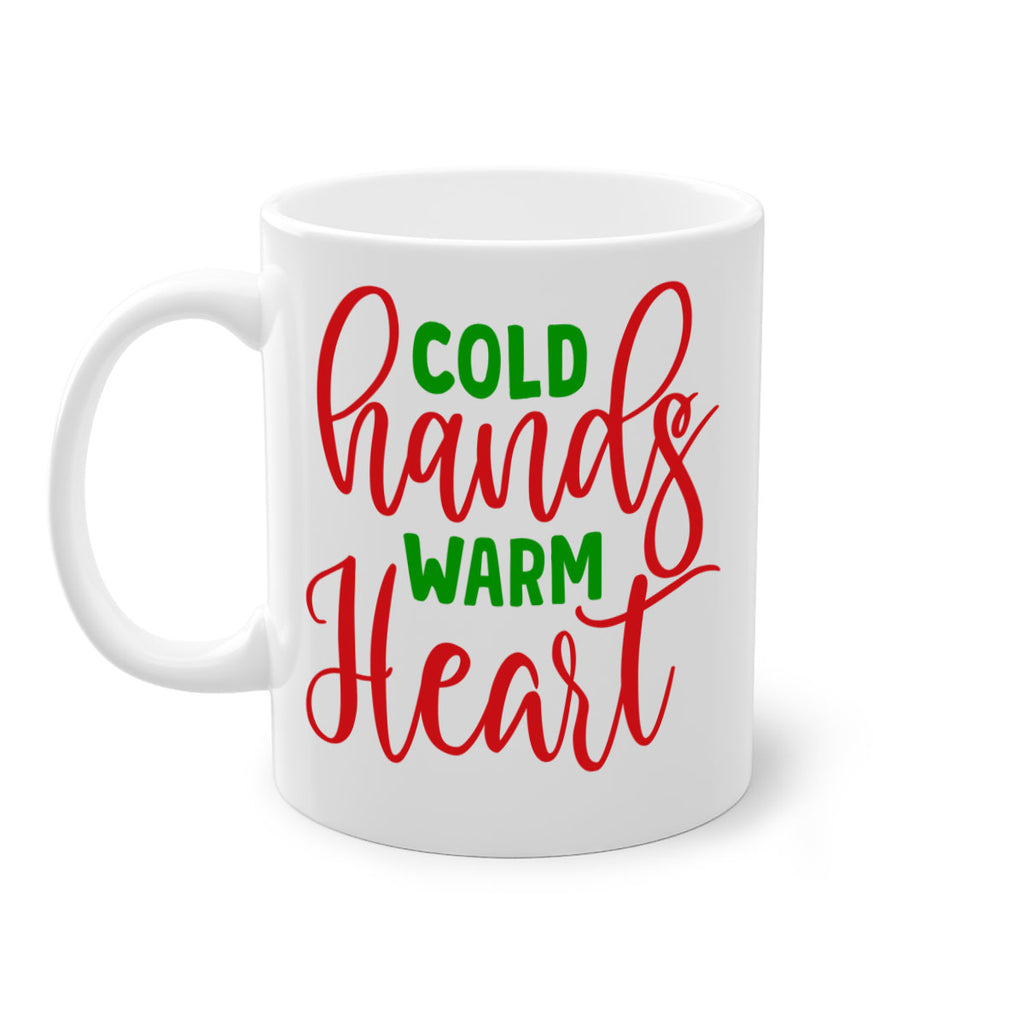 Cold Hands Warm Heart 46#- winter-Mug / Coffee Cup