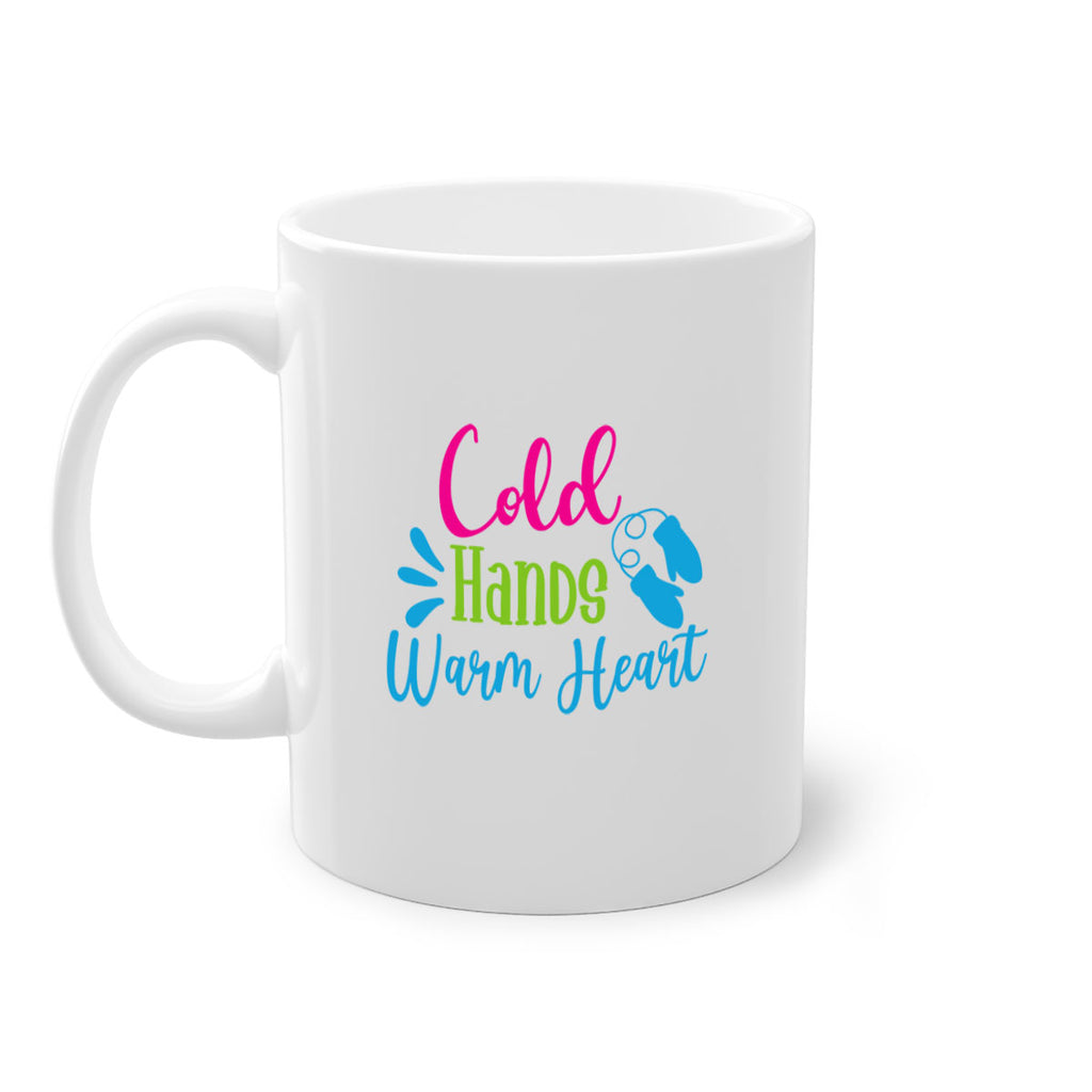 Cold Hands Warm Heart 47#- winter-Mug / Coffee Cup
