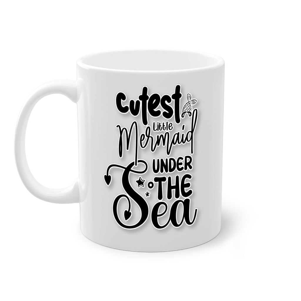 Cutest Little Mermaid Under The 98#- mermaid-Mug / Coffee Cup