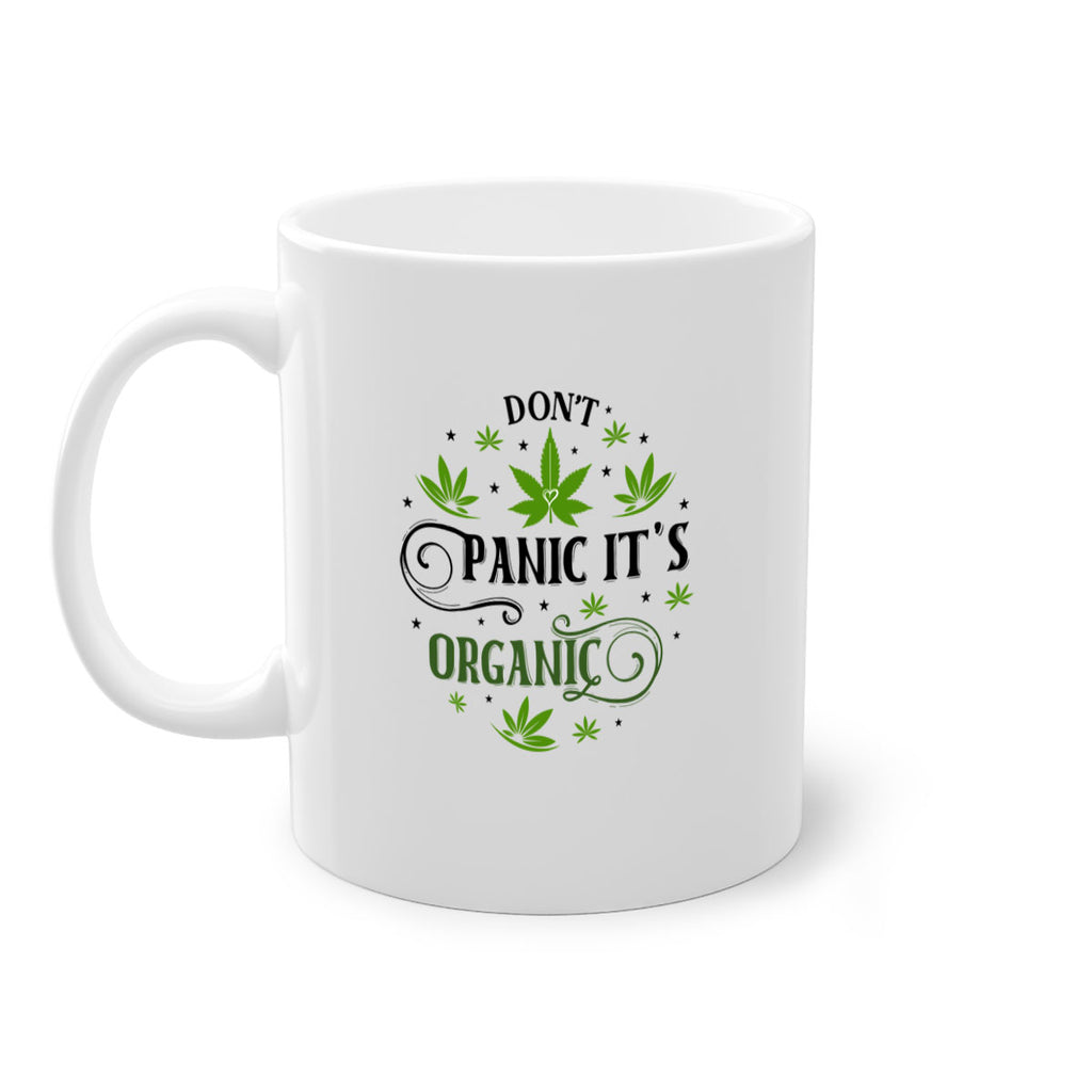Dont Panic Its Organic 71#- marijuana-Mug / Coffee Cup