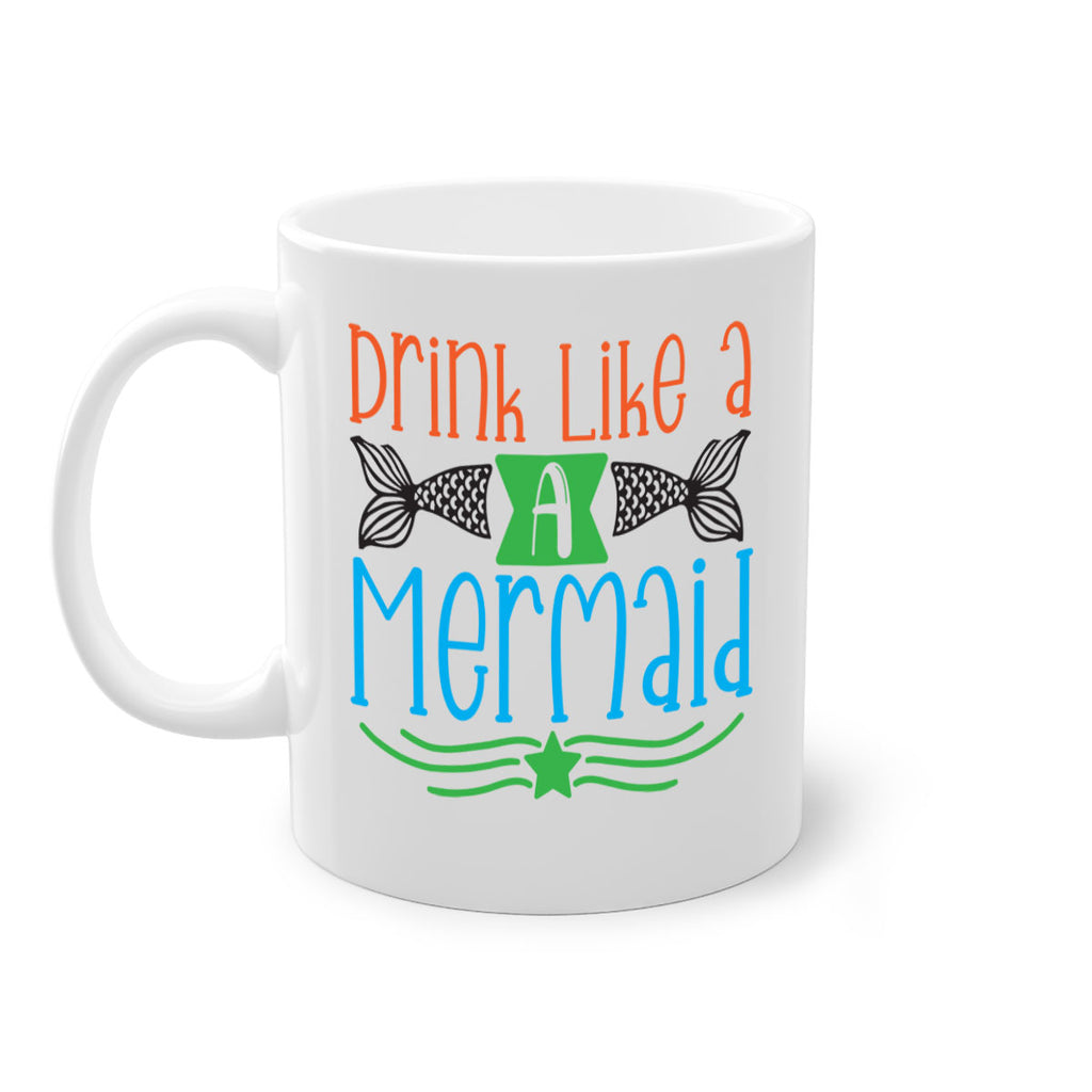Drink Like A Mermaid 146#- mermaid-Mug / Coffee Cup