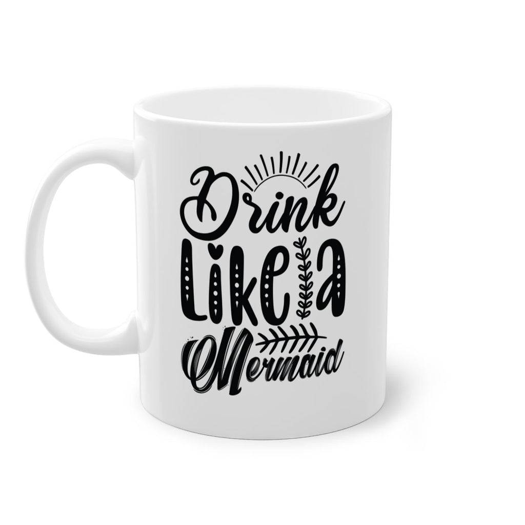 Drink Like a Mermaid 152#- mermaid-Mug / Coffee Cup