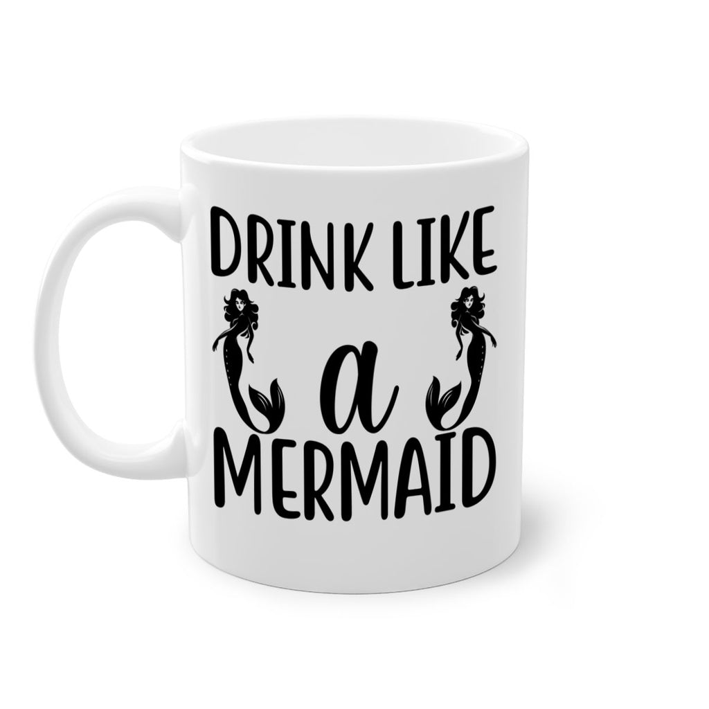 Drink like a mermaid 148#- mermaid-Mug / Coffee Cup