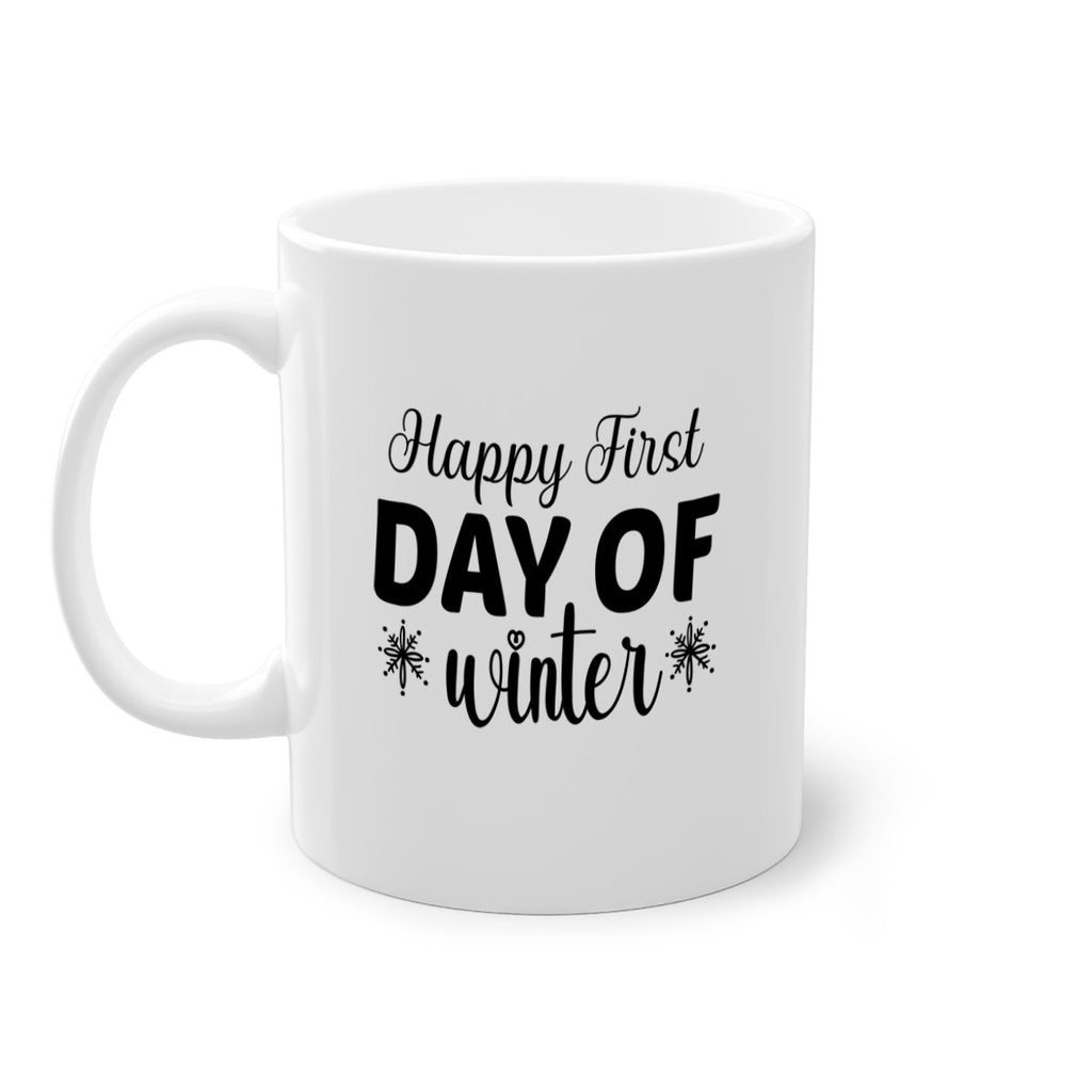 Happy First Day of Winter 118#- winter-Mug / Coffee Cup