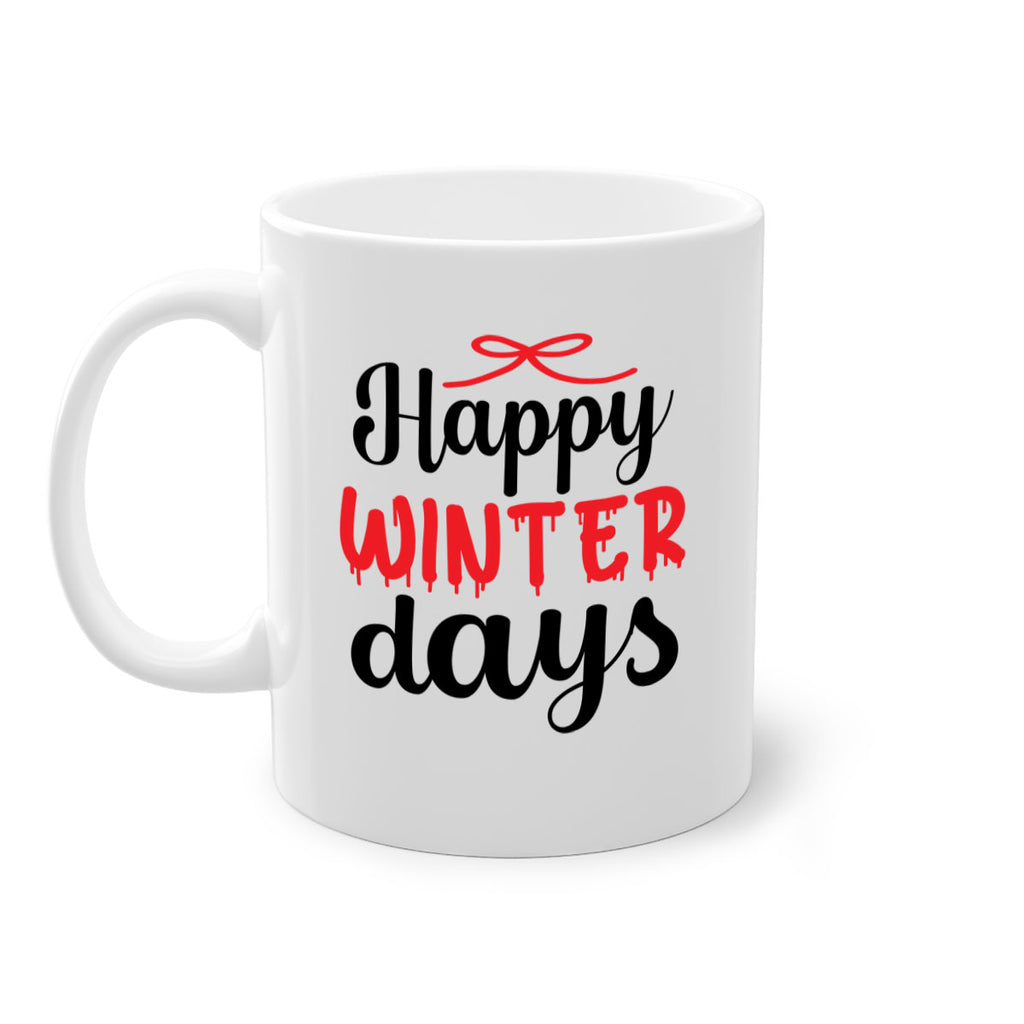 Happy winter days 123#- winter-Mug / Coffee Cup