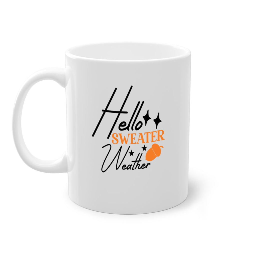 Hello Sweater Weather 296#- fall-Mug / Coffee Cup