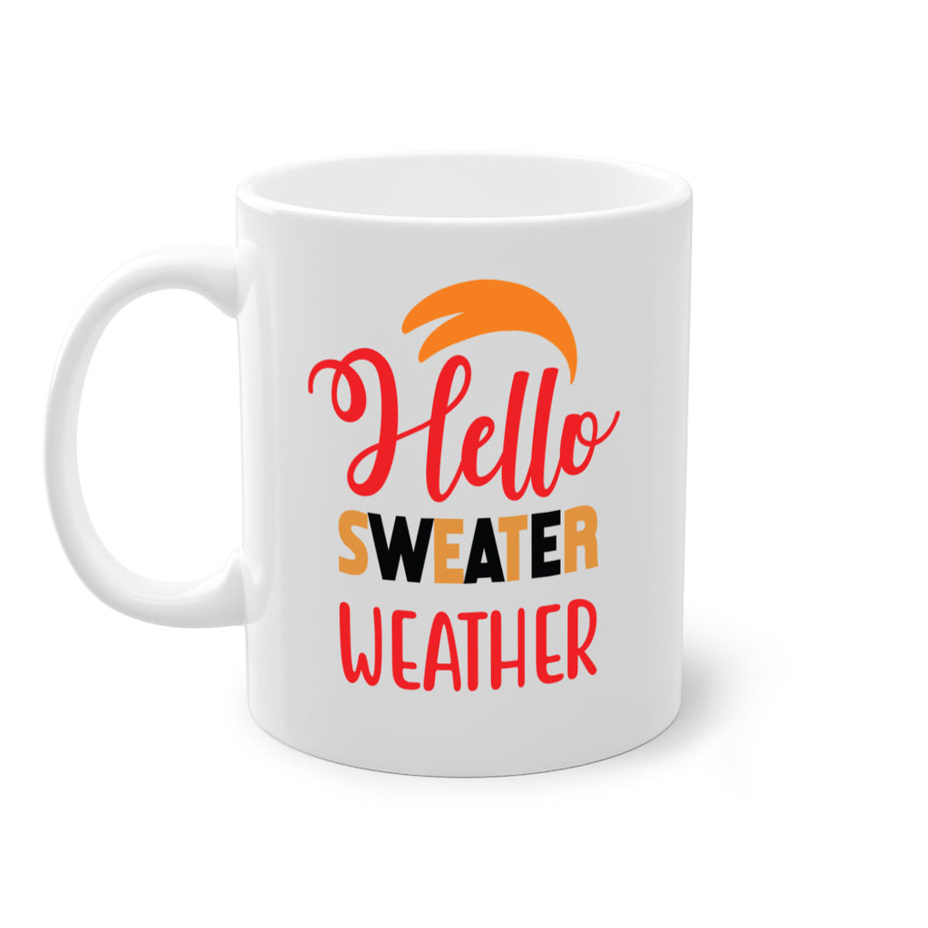 HelloSweaterWeather 301#- fall-Mug / Coffee Cup