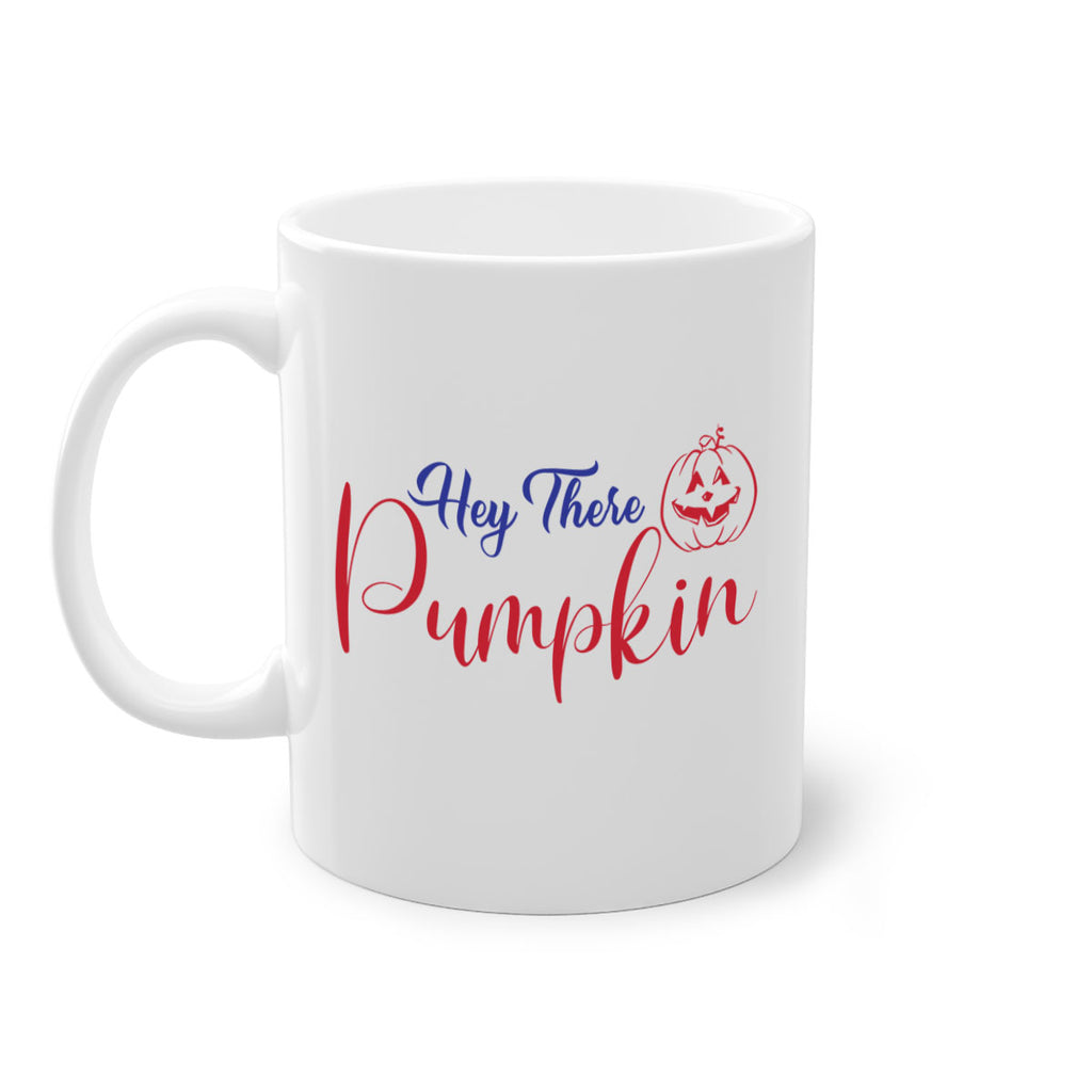 Hey There Pumpkin 304#- fall-Mug / Coffee Cup