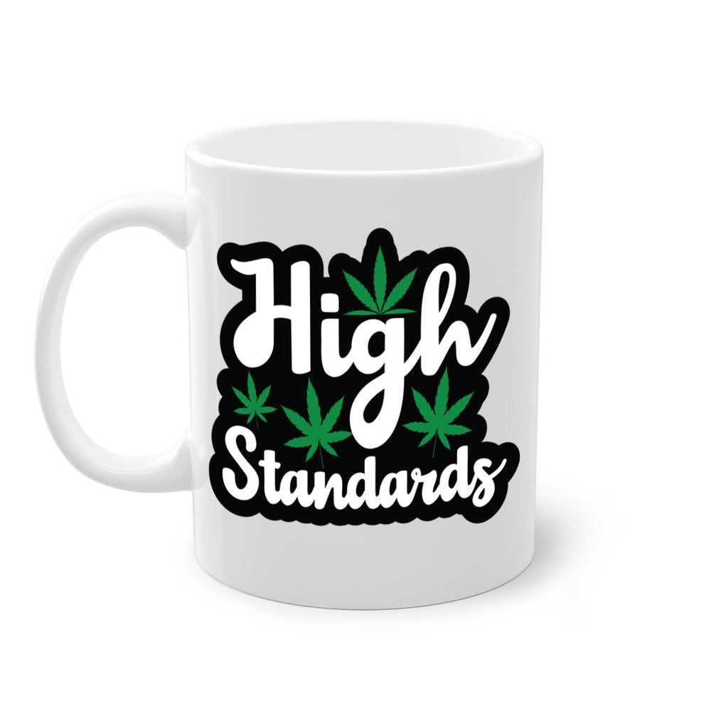 High standards 119#- marijuana-Mug / Coffee Cup