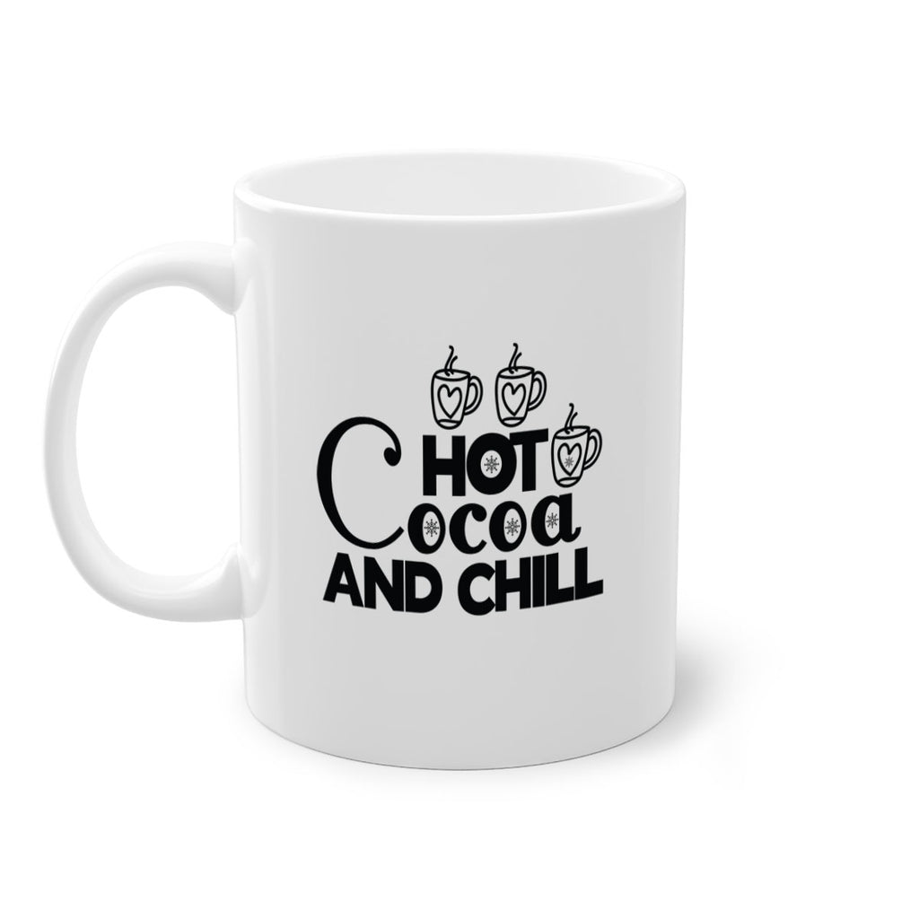 Hot Cocoa and Chill 205#- winter-Mug / Coffee Cup
