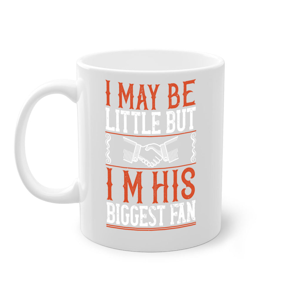 I may be little but i’m his biggest fan 2225#- basketball-Mug / Coffee Cup