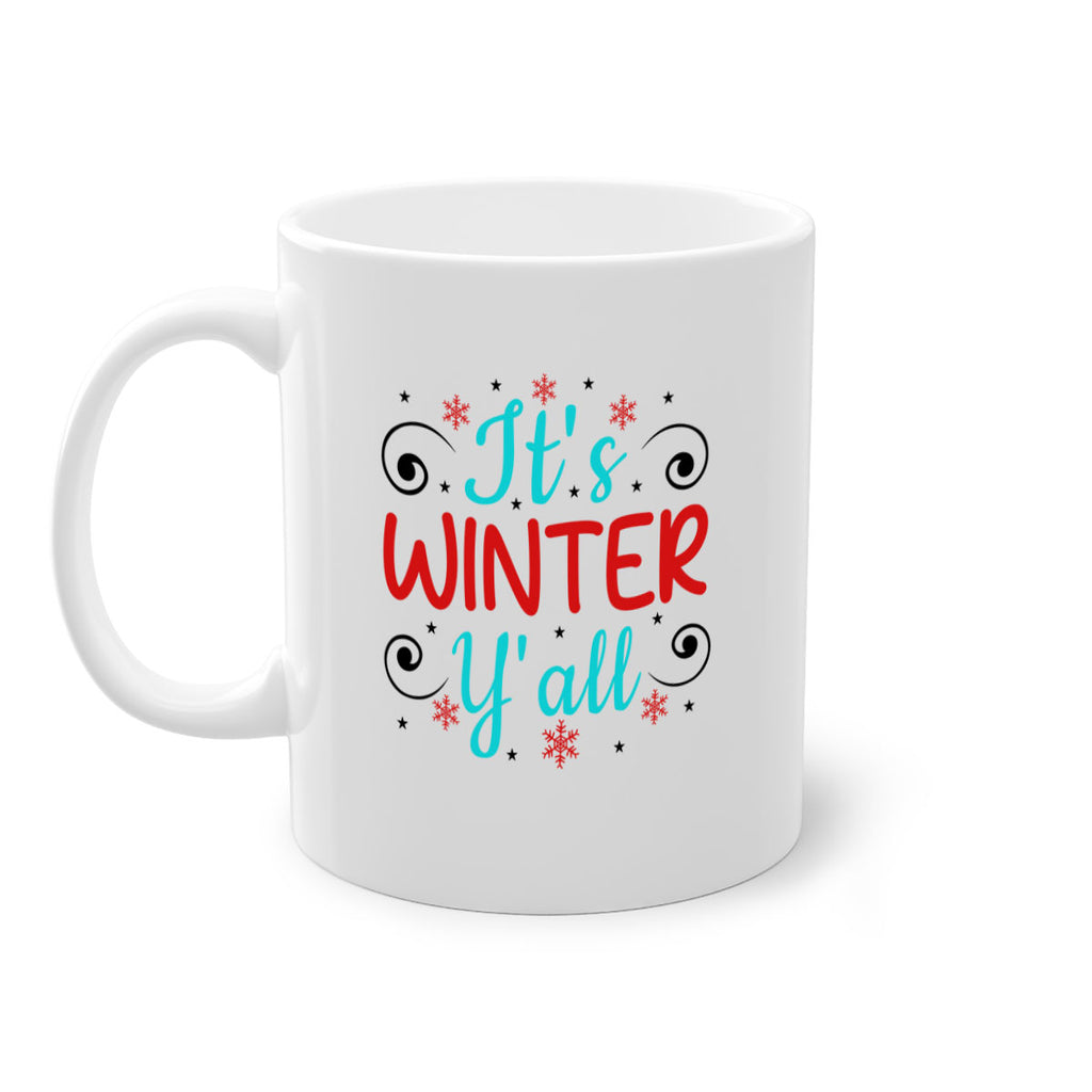 Its Winter Yall 273#- winter-Mug / Coffee Cup