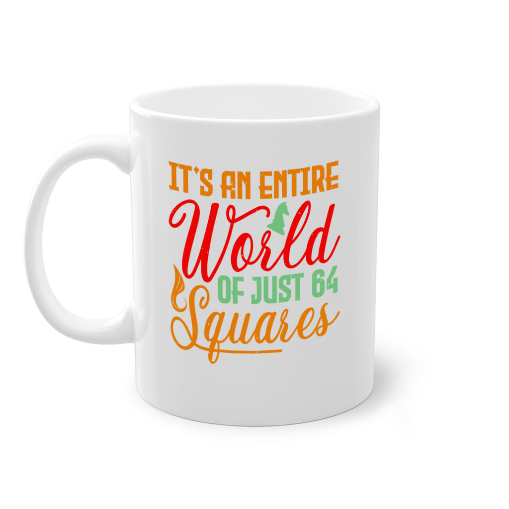 Its an entire world of just squares 33#- chess-Mug / Coffee Cup