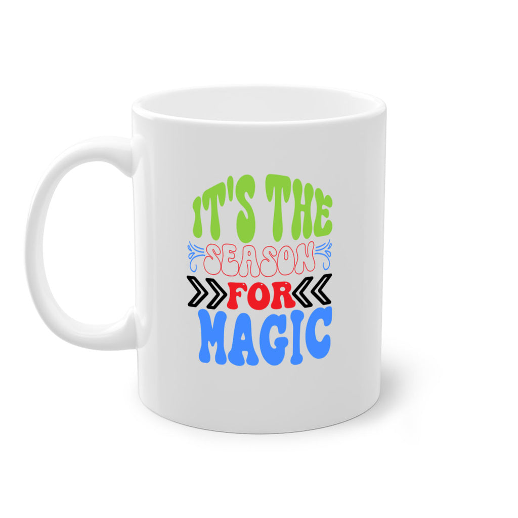 Its the season for magic 260#- winter-Mug / Coffee Cup