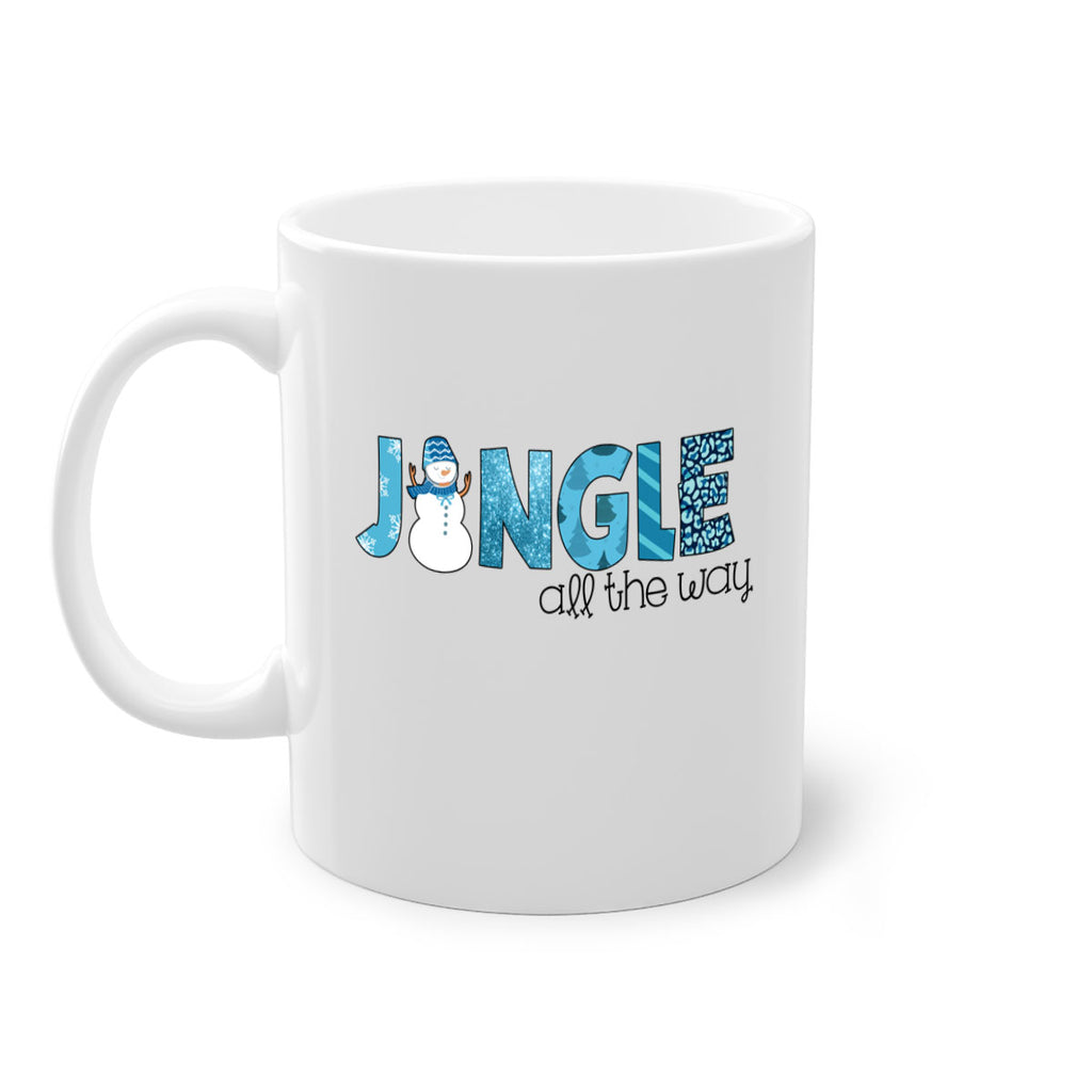 Jingle all the way 279#- winter-Mug / Coffee Cup