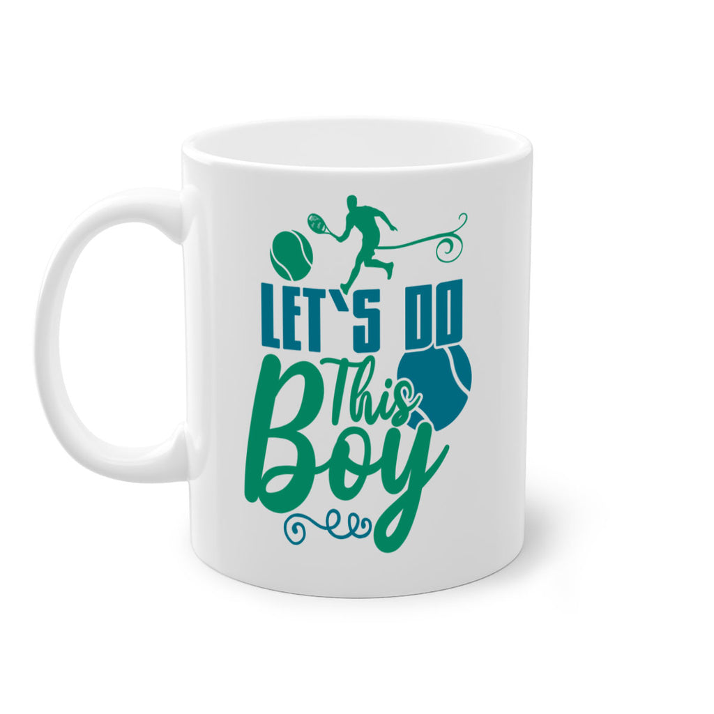 LetS Do This Boy 924#- tennis-Mug / Coffee Cup