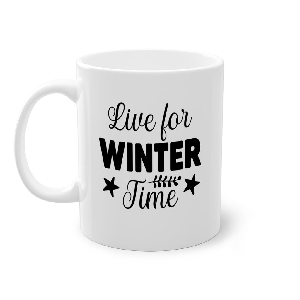 Live for Winter Time308#- winter-Mug / Coffee Cup