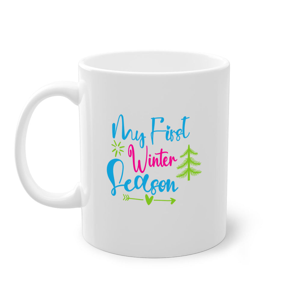 My First Winter Season 323#- winter-Mug / Coffee Cup