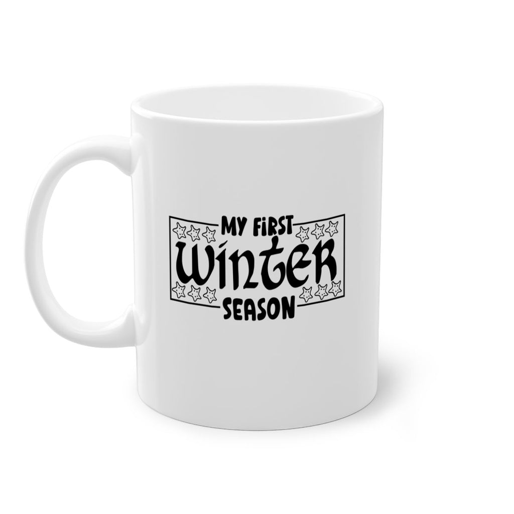 My First Winter Season 324#- winter-Mug / Coffee Cup