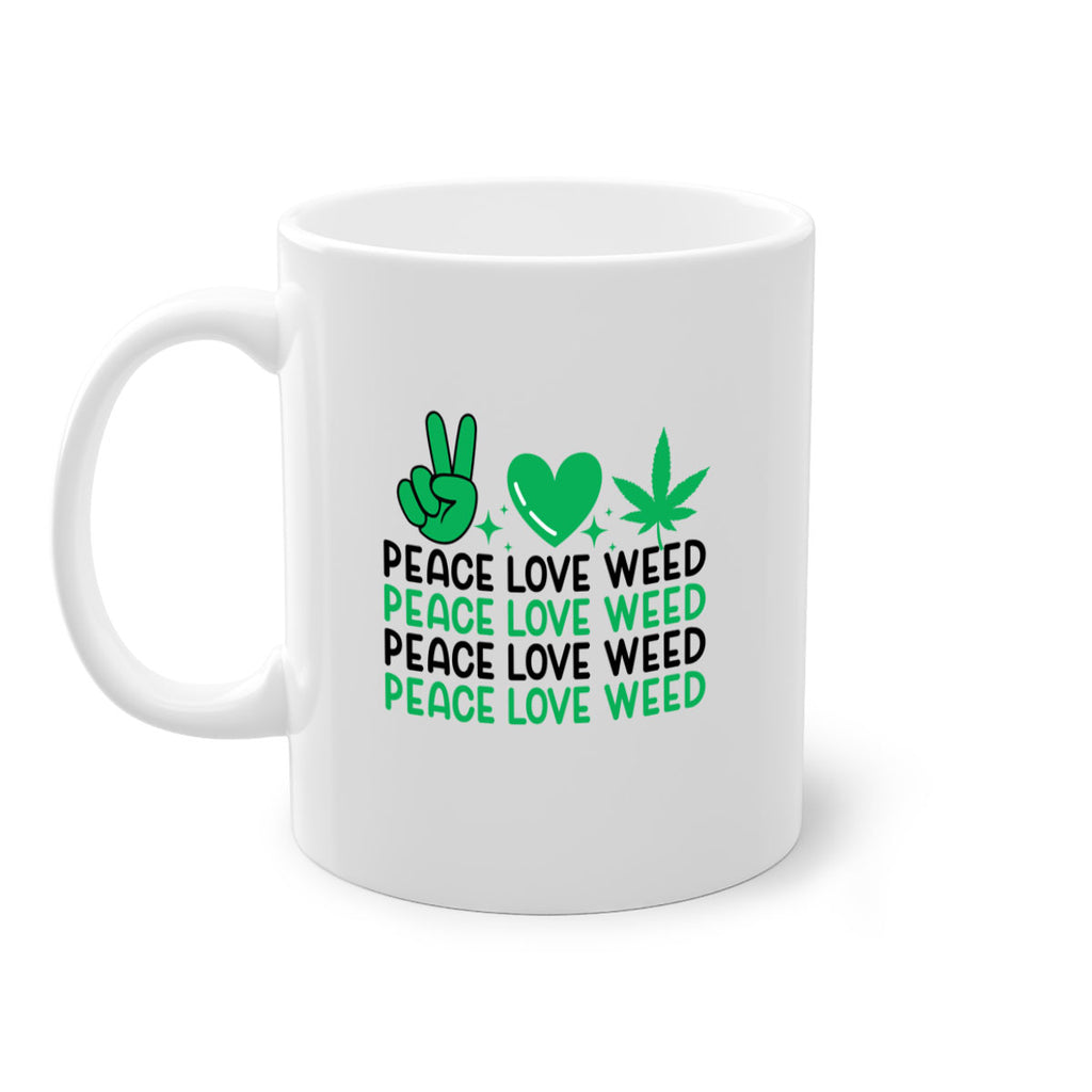 Peace Love Weed 219#- marijuana-Mug / Coffee Cup