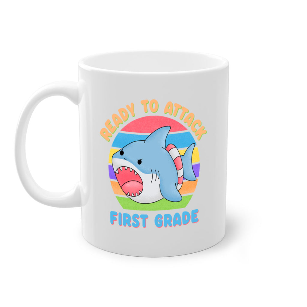 Ready to Attack 1st Grade 6#- First Grade-Mug / Coffee Cup
