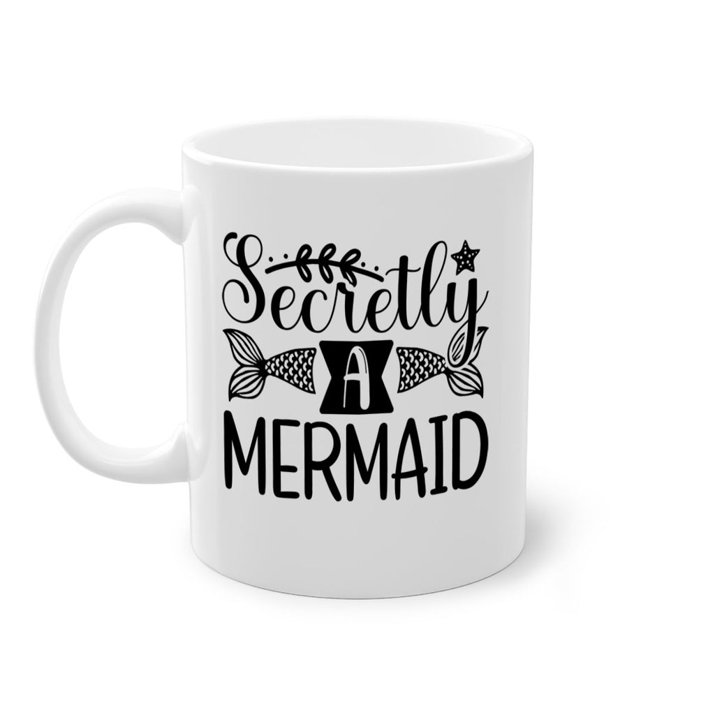 Secretly A Mermaid 581#- mermaid-Mug / Coffee Cup