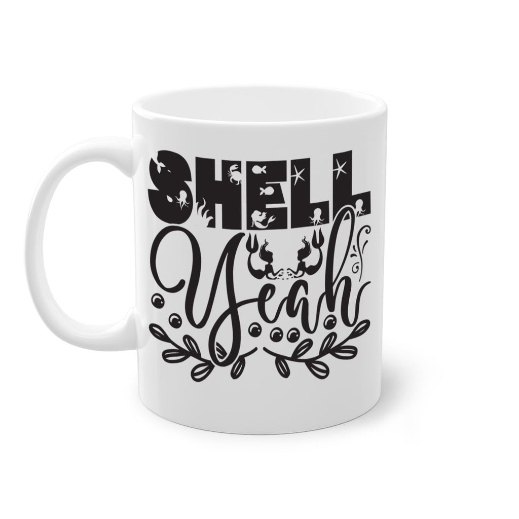 Shell yeah 595#- mermaid-Mug / Coffee Cup