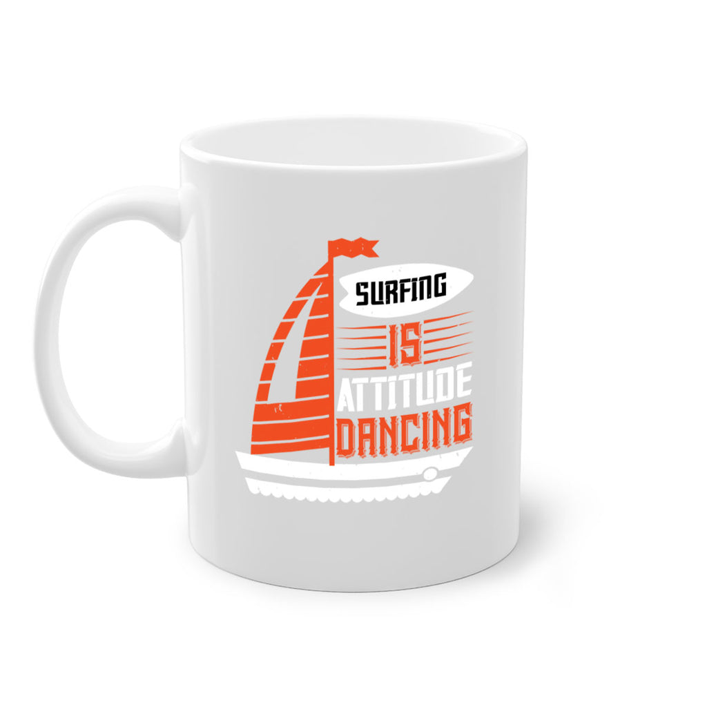 Surfing is attitude dancing 2395#- surfing-Mug / Coffee Cup
