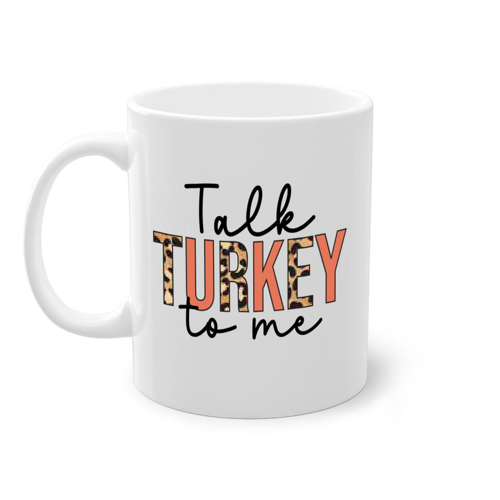 Talk turkey to me 595#- fall-Mug / Coffee Cup