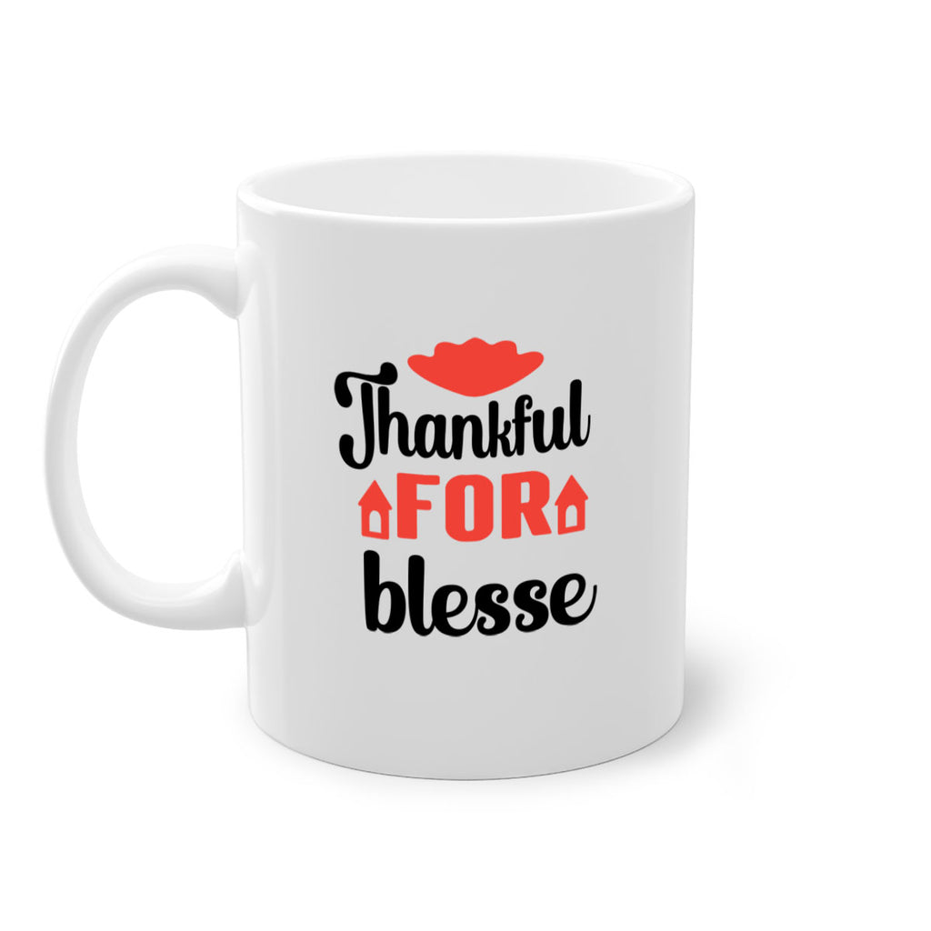 Thankful for blesse 599#- fall-Mug / Coffee Cup